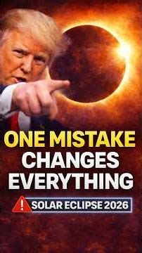 One Mistake Changes Everything | Solar Eclipse 2026