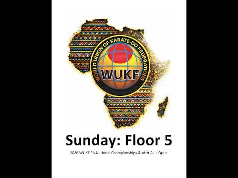 🥋 LIVE | 2026 WUKF SA National Championships & Afro-Asia Open | Sunday - Final Day | Floor 5