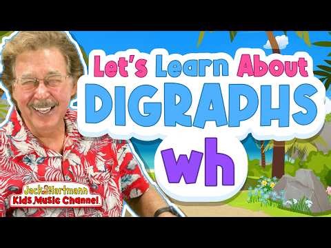 Let's Learn About the Digraph wh! | Phonics Song for Kids | Jack Hartmann
