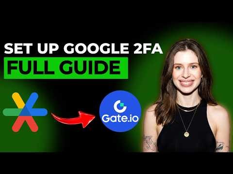 How to set up Google Authenticator on Gate IO [2026 Full Guide]