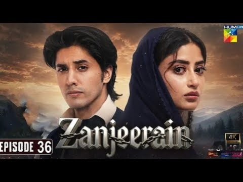 Zanjeerain Episode 36 [Eng Sub] 28th Aug 2026 | ft. Sajal Aly, Danyal Zafar -| HUM TV drama review