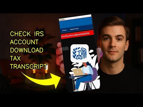 How To Download Your Tax Account Transcript From IRS Online 2026 (EASY GUIDE)