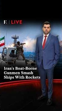 Iran's Boat-Borne Gunmen Smash Ships With Rockets | Firstpost Live