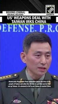 Beijing warns $11.1 bn US arms sale to Taiwan ‘speeding up threat of war' in Taiwan Strait