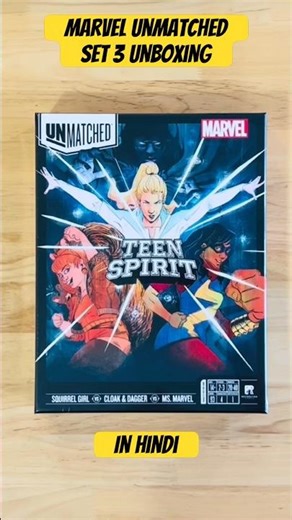 Marvel Unmatched: Teen Spirit | Unboxing in Hindi