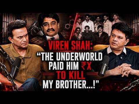 Businessman Viren Shah: "My Elder Brother Was Shot By Underworld Because...!"