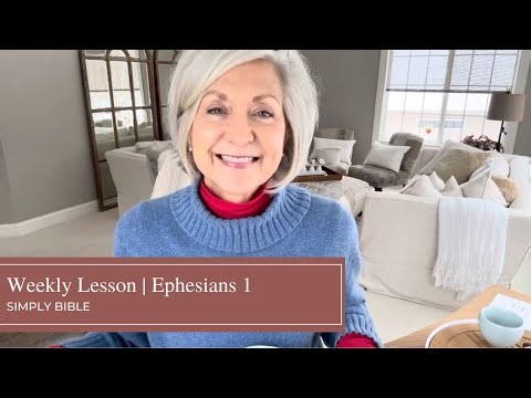 Weekly Lesson | Ephesians 1