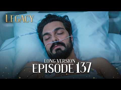 Legacy Long Episode 137 | Emanet 137. Uzun Bölüm