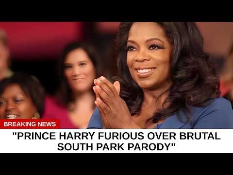 Why Prince Harry is FURIOUS Over the Brutal New South Park Meghan Parody!