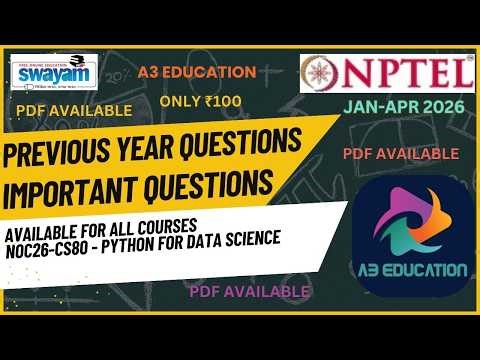 NPTEL NOC26-CS80 Python for Data Science | Previous Year & Important Questions | IIT Madras | 4 Week