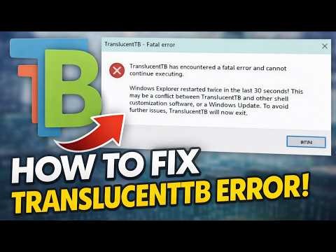 How to fix Translucent TB error in Windows 11