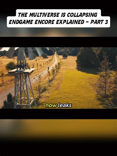 Part 3. The Multiverse Is COLLAPSING — Endgame Encore Explained #fpy #viral #usaus