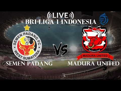 🔴Live Score Semen Padang VS Madura United | BRI Liga 1 Indonesia