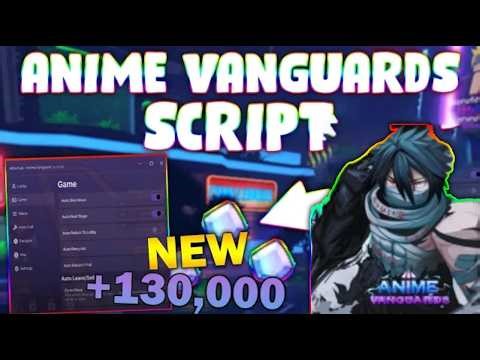 *NEW* Anime Vanguards Script (PASTEBIN 2026) (MACRO, AUTOFARM LEVEL, CLAIM REWARDS)