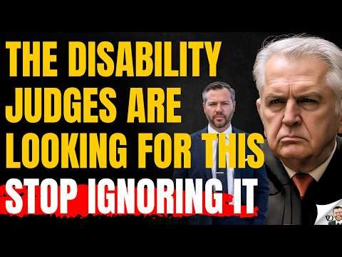 Disability Judges Want This For Approving Benefits