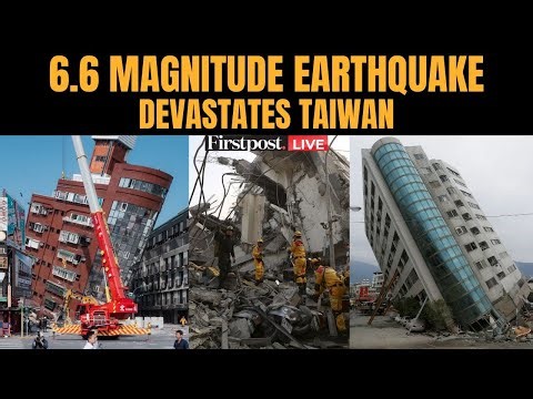 Taiwan Earthquake LIVE: Massive 6.6 Magnitude Earthquake Wrecks Havoc in Taiwan | Taipei | Firstpost
