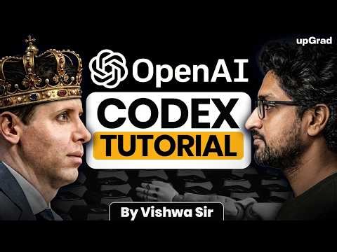 How to Use OpenAI Codex | Codex Tutorial 2026 | upGrad #codex