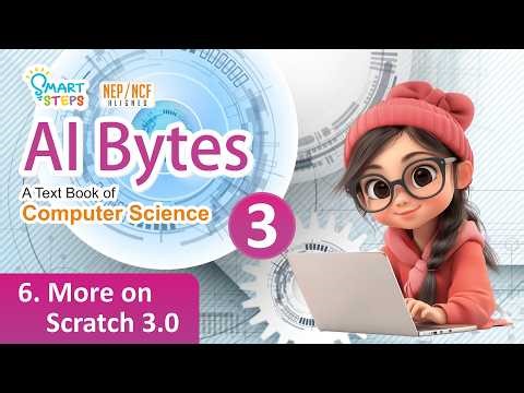 More on Scratch 3.0 | Computer | Chapter - 6 | Class - 3 |