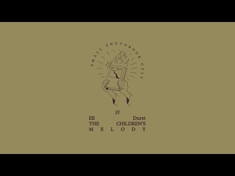 55 - Eli Durst - THE CHILDREN'S MELODY