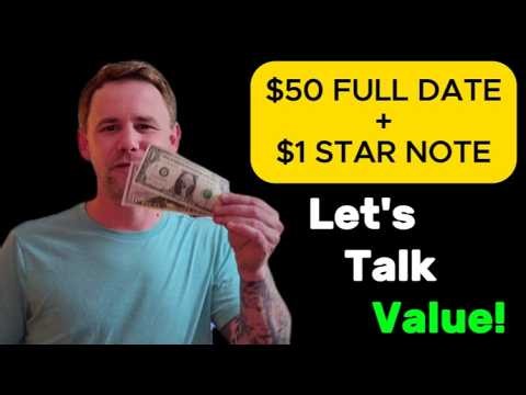 $50 Full Date and $1 Star Note Found! How Much is Your Banknote Worth?