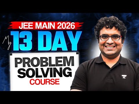13 Days Physics Problem Solving Course JEE Main 2026 | Janardan Sir