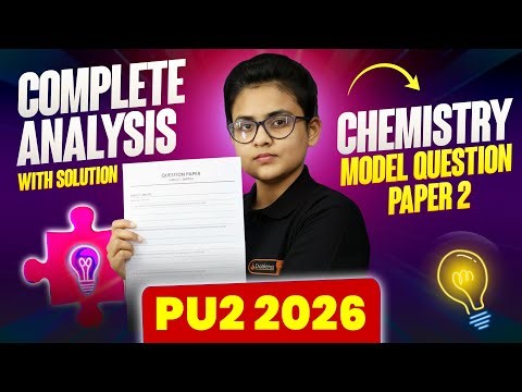 🔥 PU2 Chemistry Model Paper 2 – Complete Solutions & Paper Analysis | Boards 2026 💯