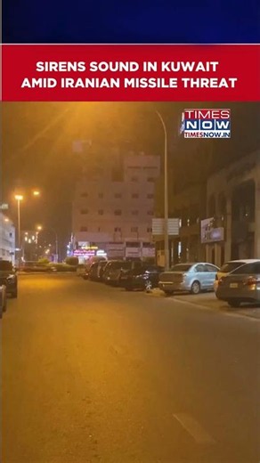 Iran News: Sirens Sound Across Kuwait Amid Iranian Drone And Missile Strike Threat #shorts