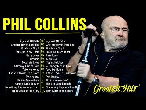 Phil Collins Greatest Hits Full Album 2026 - The Best Of Phil Collins #philcollins