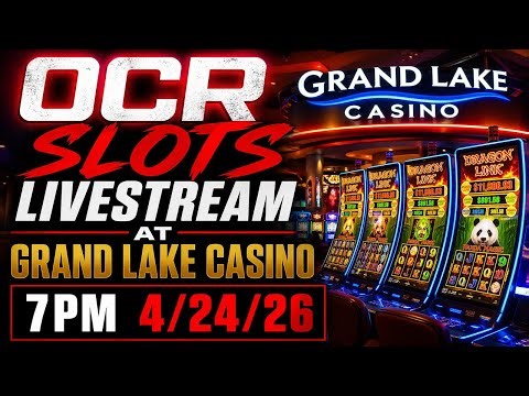 Grand Lake Casino LIVE VGT Red Screens | OCR Slots Chasing JACKPOTS! 7PM
