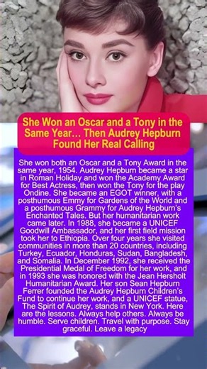 Why Audrey Hepburn Gave Up Hollywood Stardom to Save Lives
