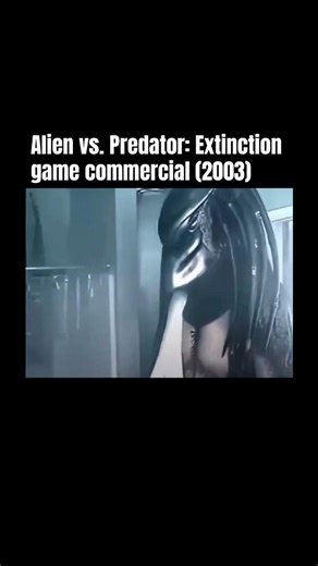 Alien vs. Predator: Extinction game commercial (2003)