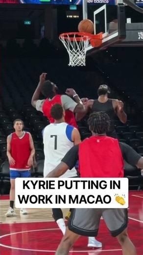 Kyrie getting in some good work in Macao 💪