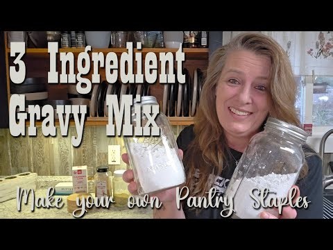 3 Ingredient Gravy Mix ~ Make your own Pantry Staples