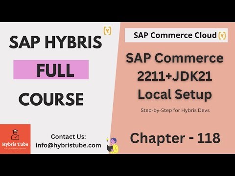 SAP Commerce 2211 JDK 21 Installation Step-by-Step (SapMachine 21, Spring 6, Solr, Tomcat)