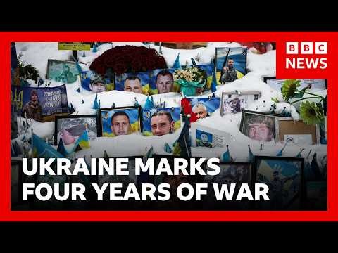 Ukraine marks four years of Russian invasion | BBC News