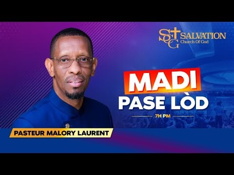 Madi pase lod | 04/28/2026 | Salvation Church of God | Pasteur Malory Laurent