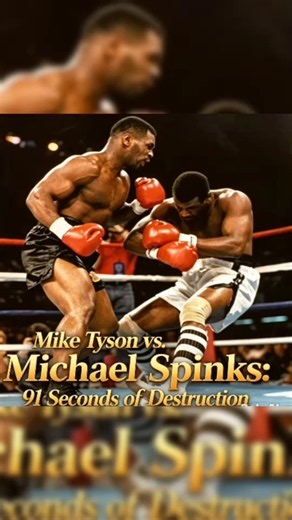 Mike Tyson vs. Michael Spinks: 91 Seconds of Destruction #boxing