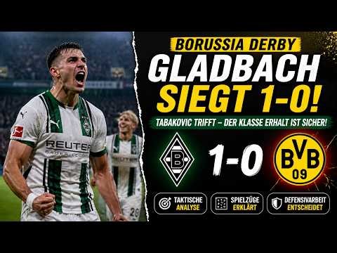 Borussia-Derby-Analyse Gladbach gegen Dortmund: Taktische Analyse des 1:0-Sieges.