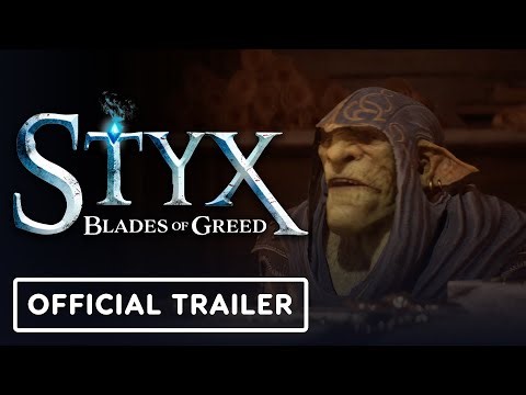 Styx: Blades of Greed - Official Gameplay Trailer