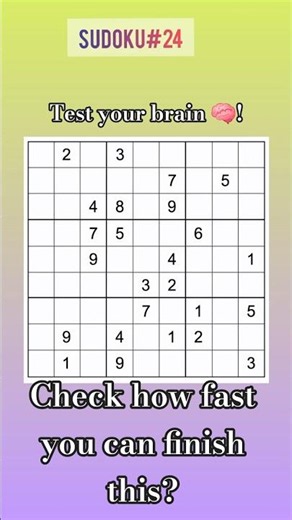#sudoku - 24# sudoku challenge #can you solve this?#Test your brain 🧠 #