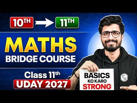 Class 11 MATHS Bridge Course | Strong Basics in One Video | By Ritik Sir @pwudayclass11th