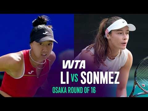 Ann Li vs. Zeynep Sonmez | 2026 Osaka Round of 16 | WTA Match Highlights