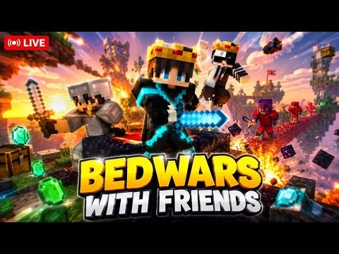 BEDWARS With FRIENDS 🔥 Intense Clutches & Funny Moments LIVE!