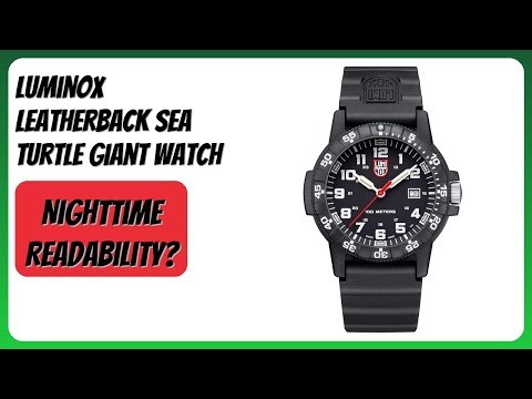 REVIEW (2026): Luminox Leatherback SEA Turtle Giant Watch. Features