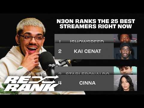 N3on Ranks the Best Streamers on the Internet | Re-Rank