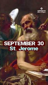 The Saint Who Translated the Bible and Said “Ignorance of Scripture Is Ignorance of Christ”