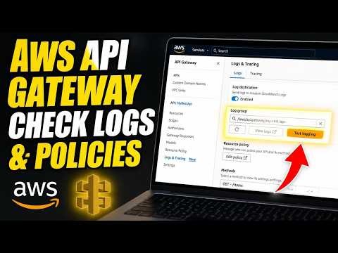 How to verify AWS API Gateway logs and access policies - Beginner Guide