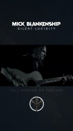 Mick Blankenship | Silent Lucidity | Reimagined