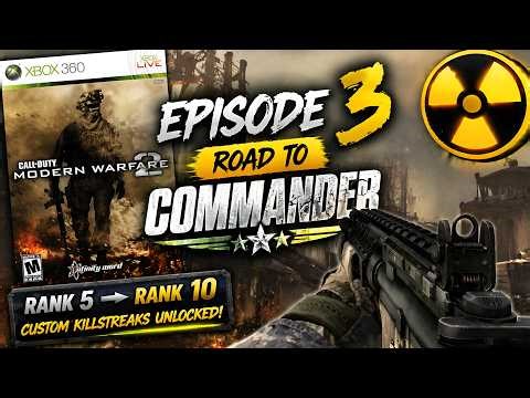Nukes Everywhere in OG MW2! | Road to Commander Ep. 3