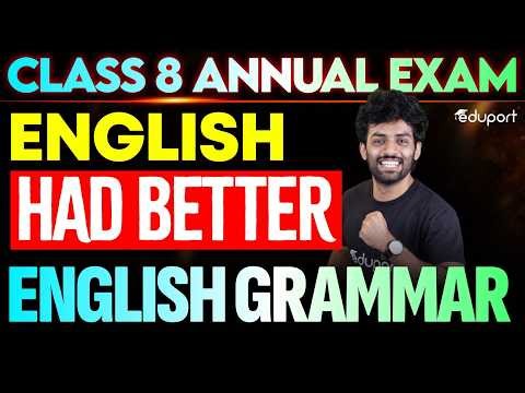 Had better | English Grammar | Class 8 English